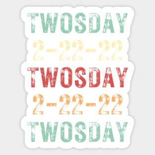 Twosday 2-22-22 Twosday 2-22-22 Retro Vintage / Funny Teachers Math 2sday 2-22-22 Quote Sticker